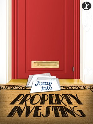 cover image of Jump Into Property Investing
